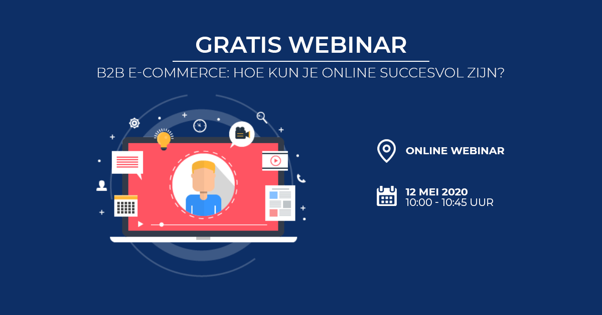 B2B e-commerce: Hoe kun je online succesvol zijn?