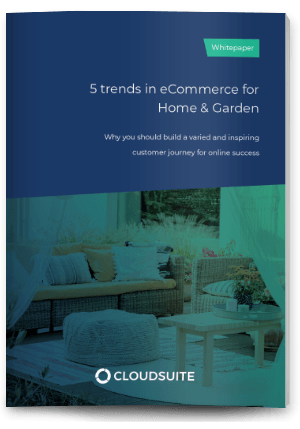 5 trends in eCommerce for Home & Garden